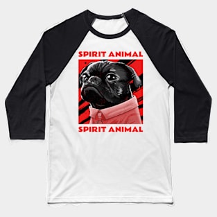 Spirit animal Pug Baseball T-Shirt